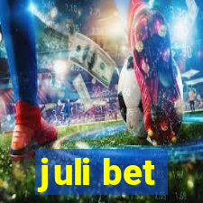 juli bet